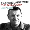 The Mellomen、Frankie Laine《Cool Water》[MP3/LRC]