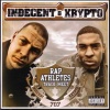 Indecent、Krypto、Mouth Piece、Lerek - Rap Athletes