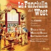 Eleanor Steber、gian giacomo guelfi - Puccini: La Fanciulla del West: Act I, Introduction