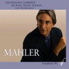 San Francisco Symphony、Michael Tilson Thomas、Gustav Mahler - Symphony No. 4 in G Major: I. Bedächtig. Nicht eilen. Recht gemächlich