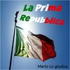 Mario Lo Giudice - La prima Repubblica (Explicit)