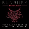 bunbury、Pepe Aguilar - Ven y camina conmigo (MTV Unplugged)