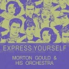 Morton Gould and His Orchestra - Onipe