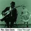 rev. gary davis - You Got to Go Down