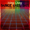 Wang Chung - Dance Hall Days (Re-Recorded)