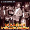 Machito y sus Afrocubanos - Que Vengan los Rumberos
