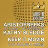 Aristofreeks、Kathy Sledge - Keep It Movin (Aristo Adam Mix)