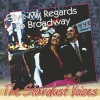 The Stardust Voices - Give My Regards to Broadway