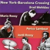 brad mehldau、mario rossi、Perico Sambeat、Jordi Rossy - Wonderful