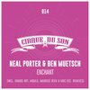 Neal Porter、Ben Muetsch - Enchant