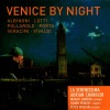 Adrian Chandler、Mhairi Lawson、Simon Munday、La Serenissima - Si la gondola avere