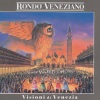Rondo veneziano - Visioni di Venezia