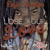 Buju Banton《Lose Your Love》[MP3/LRC]