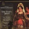 galina vishnevskaya、Vladimir Atlantov、evgeny nesterenko、Irina Arkipova - The Tsar's Bride: Overture