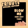 The Dream Team - Blow Me (One Last Kiss)