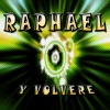 raphael《Y Volvere》[MP3/LRC]