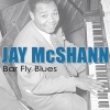 jay mcshann《Hot Biscuits》[MP3/LRC]