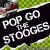 iggy & the stooges、The Stooges - Open Up & Bleed