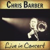 chris barber《Bourbon Street Parade (Live)》[MP3/LRC]