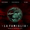 Chicoria、Brenno、Vins - La Famiglia (Mondo Di Mezzo Mixtape)(Remix)