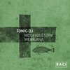 Tonic DJ - Moofna Story