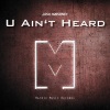 Josh Hussaney - U Ain't Heard