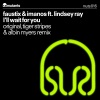 Faustix、Imanos、Lindsey Ray《I'll Wait for You (Original Mix)》[MP3/LRC]