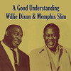Willie Dixon、Memphis Slim - Nervous