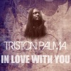 triston palma - In Love With You