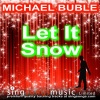 2010s Karaoke Band - Let It Snow (In the style of Michael Buble)