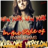 Ameritz《Karaoke《New York, New York (In the Style of Ryan Adams)(Karaoke Version)》[MP3/LRC]