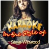 Ameritz - Karaoke - While You See a Chance (In the Style of Steve Winwood)(Karaoke Version)