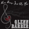 glenn barber - Love Songs Just for You