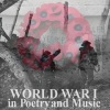 David Moore、john mccormack、Robert Donat《World War I In Poetry And Music》[MP3/LRC]