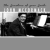 john mccormack《The Sunshine of Your Smile》[MP3/LRC]