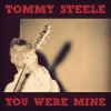 tommy steele《You Were Mine》[MP3/LRC]