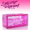 Hardrive《Deep Inside (Harry Choo Choo Romero's Dirty Piano Remix)》[MP3/LRC]