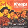 Kheops、IAM - Sad Hill