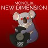 Monolix - New Dimenson (Original Mix)