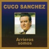 Cuco Sánchez - Del Cielo Cayo Una Rosa