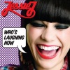 Jessie J《Who's Laughing Now》[MP3/LRC]