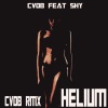 Cvdb、Shy - Helium (Cvdb Rmx)