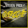 Steven Prox《Overcome (Radio Edit)》[MP3/LRC]