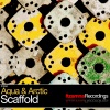 Aqua、Arctic - Scaffold (Original Mix)