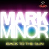 Mark Minor《Back to the Sun》[MP3/LRC]