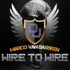 Marco van Bassken - Wire to Wire (Single Mix)
