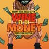 Johnny Roxx、DJ Septik、Kenne Blessin - Wine Fi Di Money