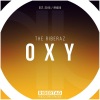 The Riberaz - Oxy (Original Mix)