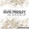 Elvis Presley - All Shook Up