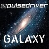 Pulsedriver - Galaxy (Maxi Mix)